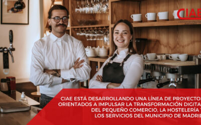 CIAE está desarrollando una línea de proyectos orientados a impulsar la transformación digital del pequeño comercio, la hostelería y los servicios del municipio de Madrid